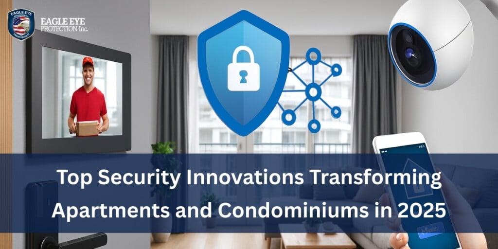 Top Security Innovations Transforming Apartments and Condominiums in 2025