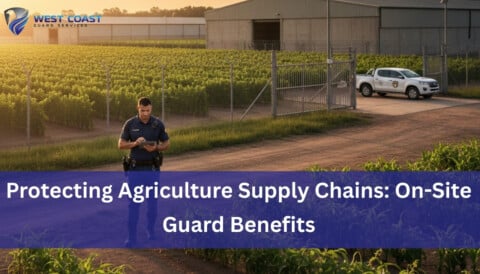 Protecting Agriculture Supply Chains_ On-Site Guard Benefits